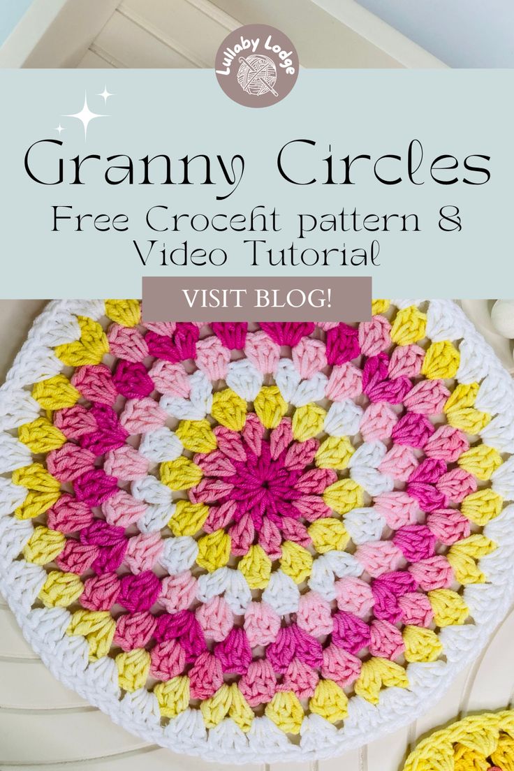 the granny crochet circular is shown with text that reads granny circles free crochet pattern and video