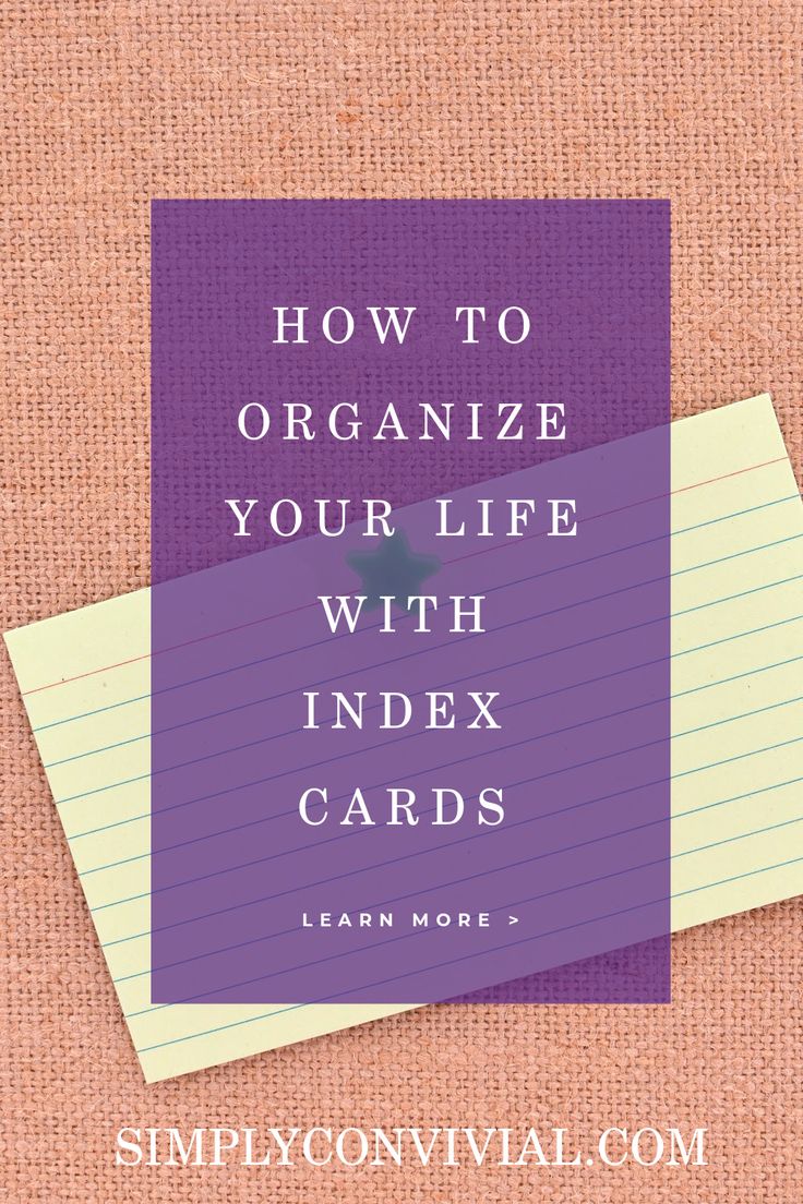 a piece of paper with the words how to organize your life with index cards on it