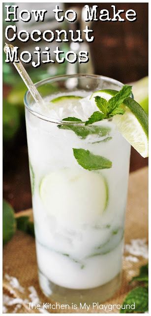 a mojito with mint and lime on the side, in a glass that says how to make coconut mojitos