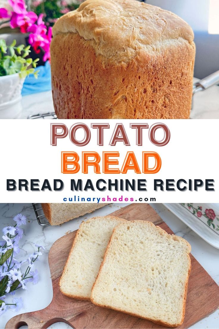 the bread has been sliced and is ready to be eaten with text overlay that reads potato bread bread machine recipe