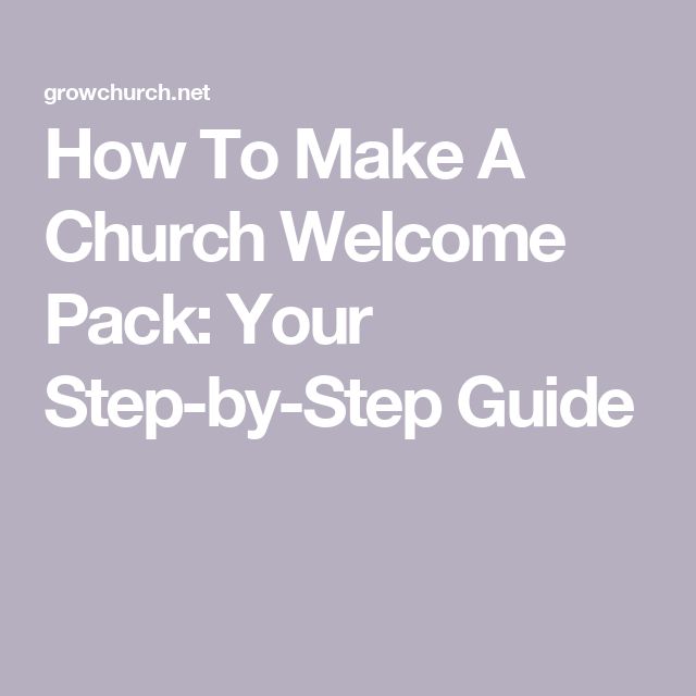 how to make a church welcome pack your step - by - step guide