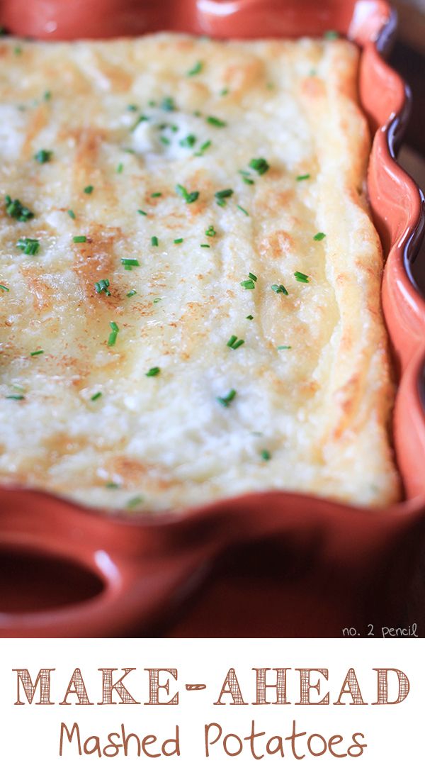 baked mashed potatoes in a red dish with text overlay that reads make - ahead mashed potatoes