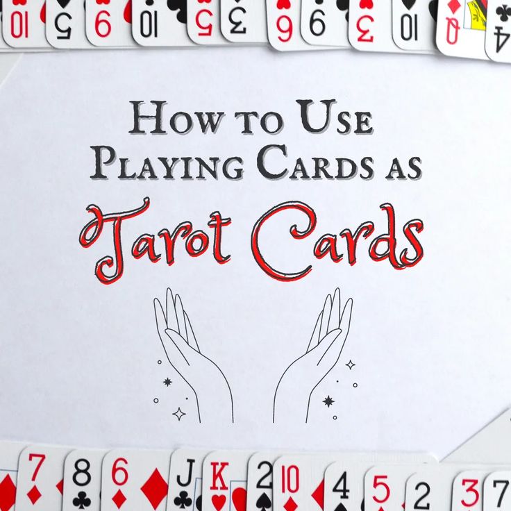 playing cards with the words how to use playing cards as tarot cards on them