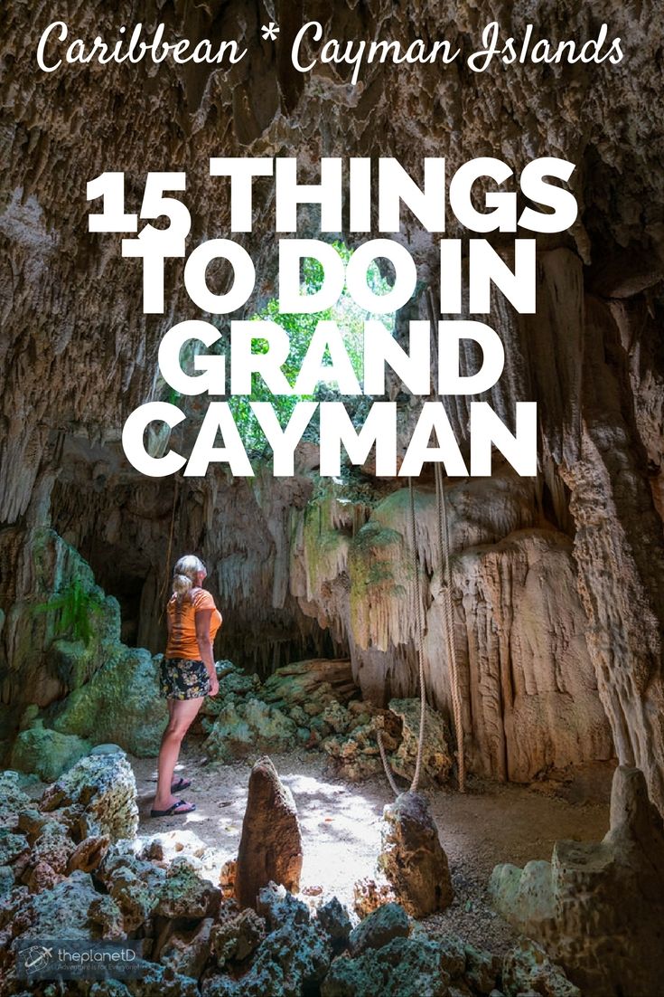 a woman standing in the middle of a cave with text overlay reading, 15 things to do in grand cayman