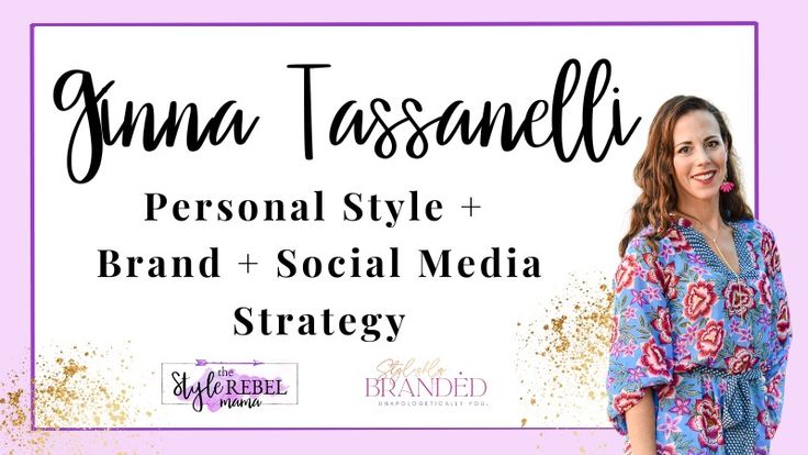 Ginna Tassanelli | Personal Style + Brand + Social Media Strategy