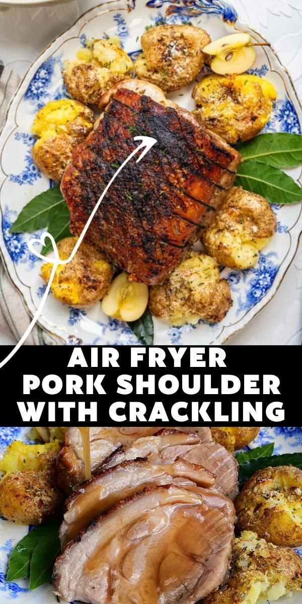 air fryer pork shoulder with crackling and potatoes