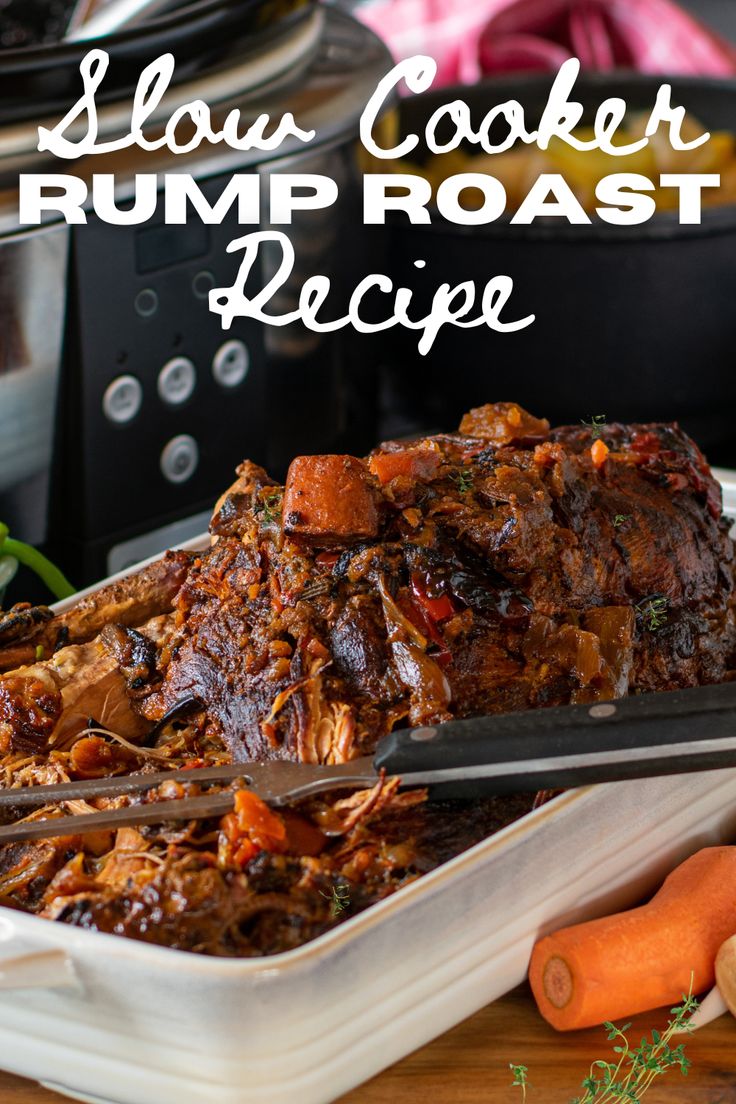 slow cooker rump roast recipe with carrots on the side