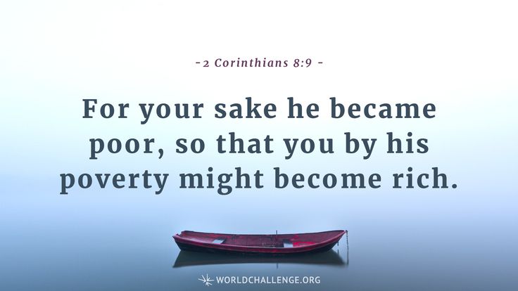 a red boat floating on top of a lake next to a quote from the book for your sake he be came poor, so that you by his poverty might become rich