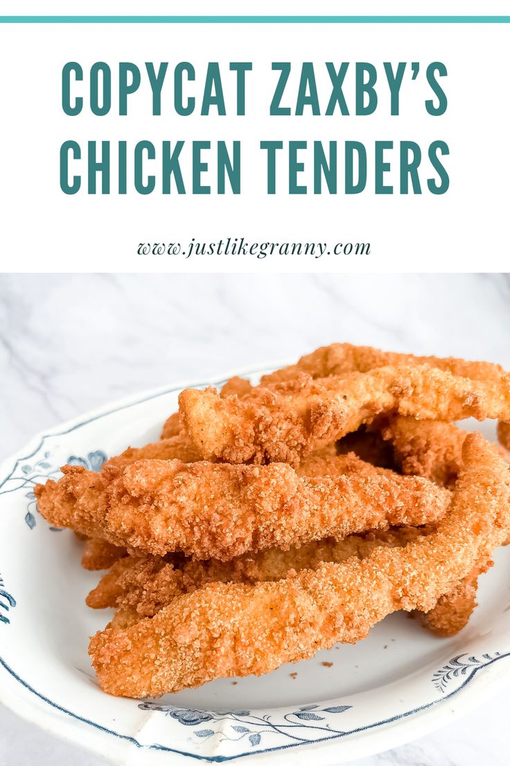 fried chicken tenders on a white plate with text overlay that reads copycat zabby's chicken tenders