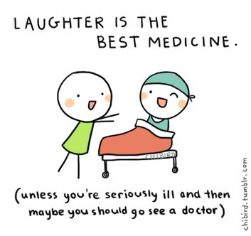 a cartoon drawing of two people in bed with the caption laughter is the best medicine unless you're seriously ill and then maybe maybe you should see a doctor