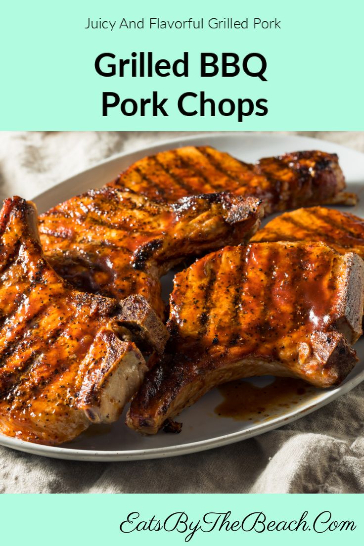 grilled bbq pork chops on a plate with text overlay reading grilled bbq pork chops