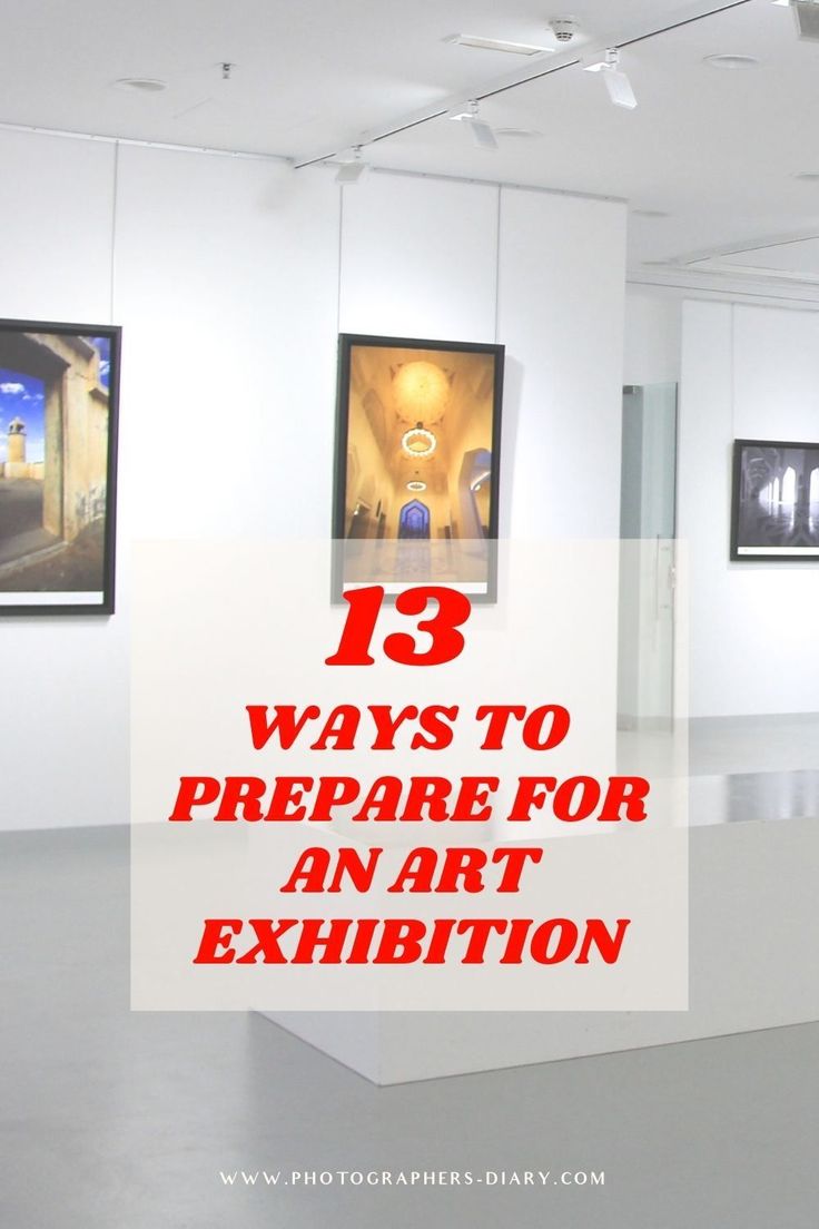 an art exhibition with white walls and red text that reads 13 ways to prepare for an art exhibition