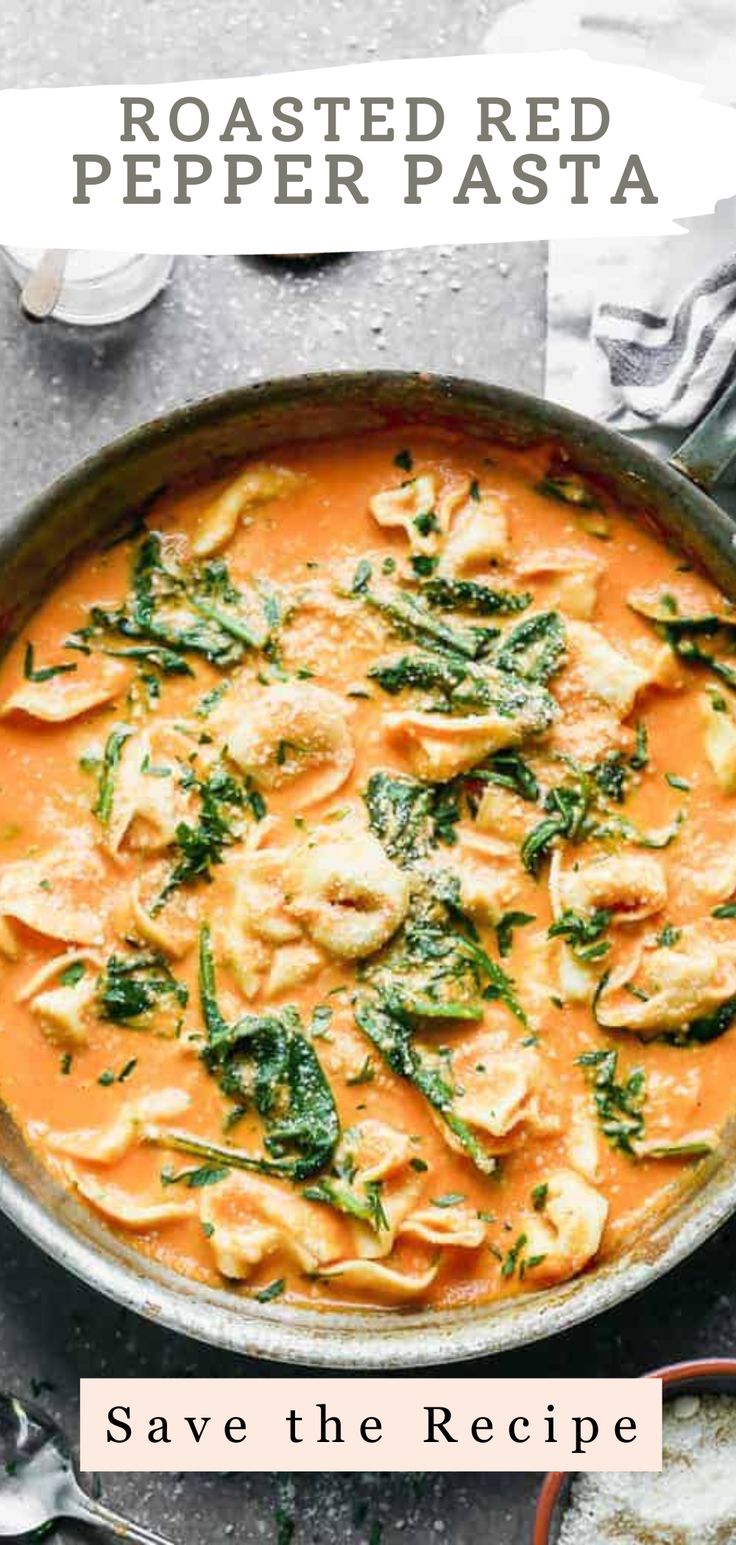 the cover of roasted red pepper pasta with spinach and cheese in a skillet