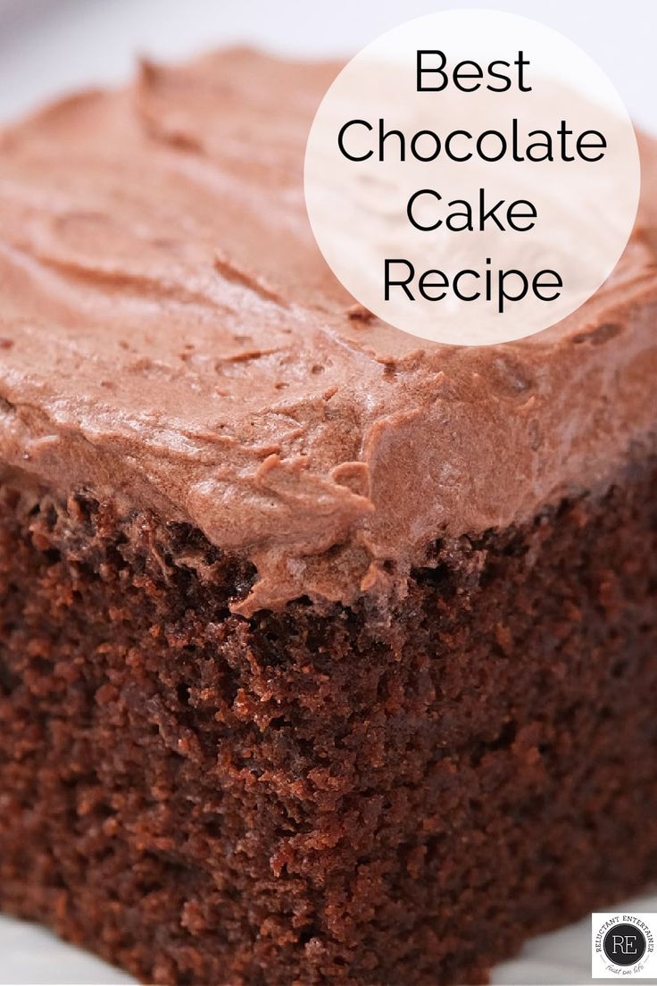 a close up of a piece of cake on a plate with the words best chocolate cake recipe