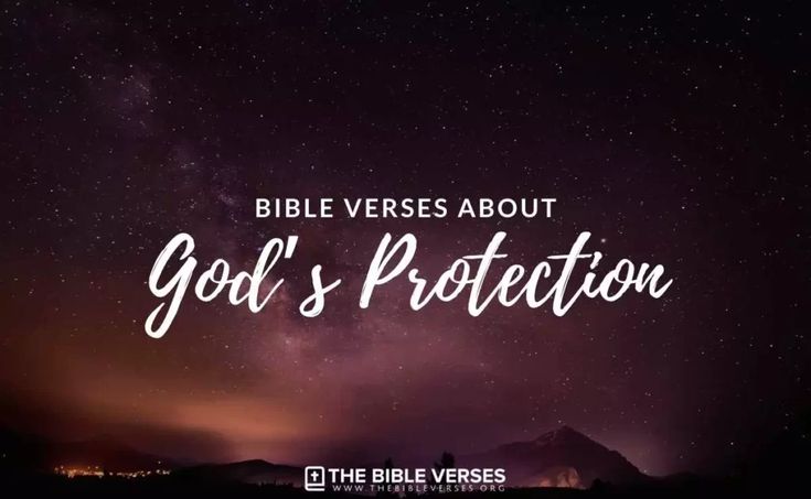 the words bible verse about god's protection in front of a night sky with stars