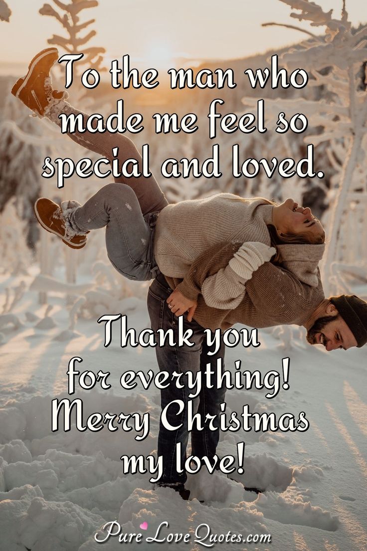 a man is doing a handstand on his snowboard with the words, to the man who made me feel so special and loved i thank you for everything merry christmas my love