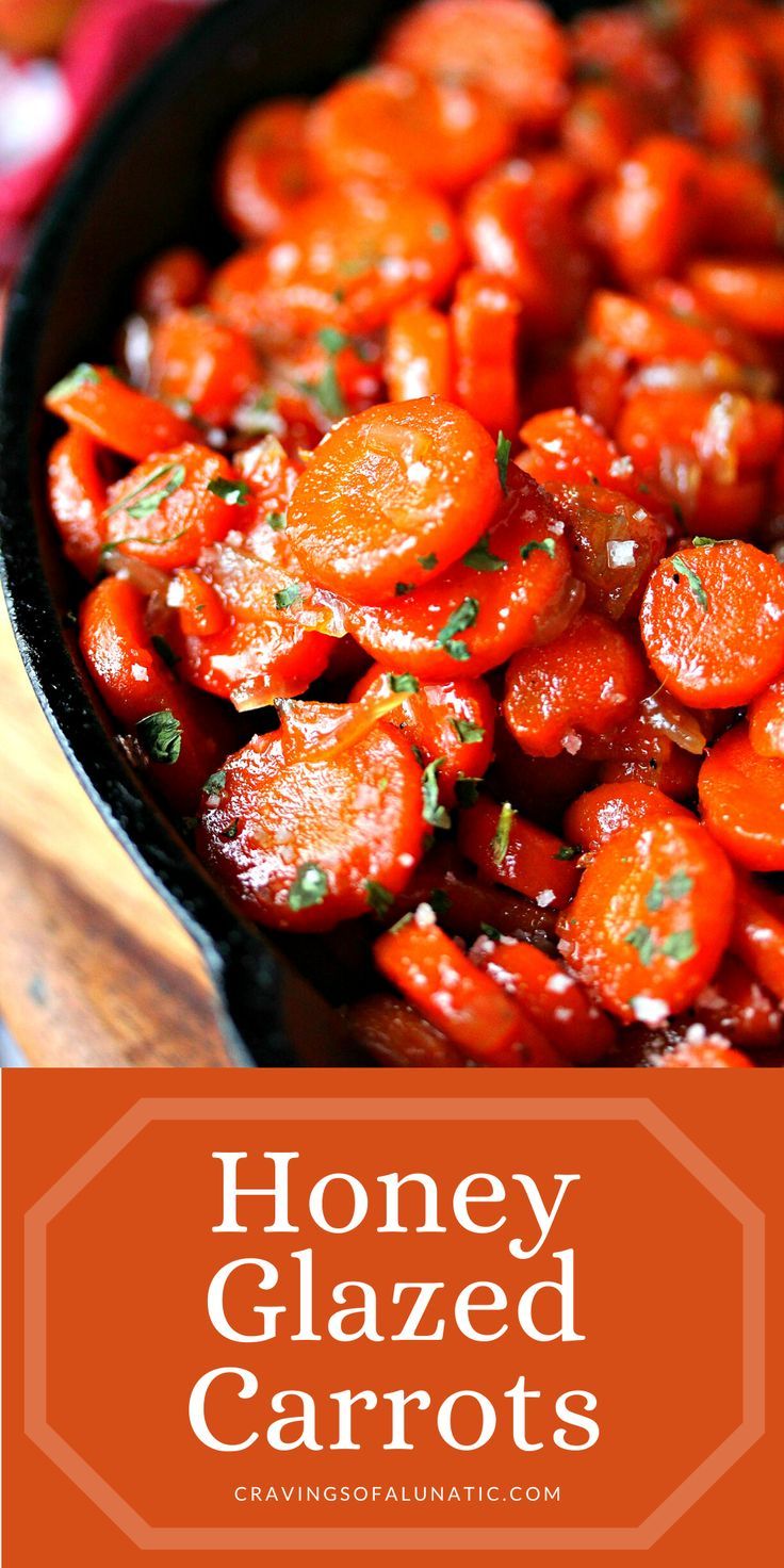 Close up image of honey glazed carrots in a black cast iron pan. Honey Glazed Carrots Thanksgiving, Carrots Thanksgiving, Carrots Cooked, Carrot Recipes Side Dishes, Honey Carrots, Carrots Side Dish, Spa Hacks, Sliced Carrots, Honey Glazed Carrots