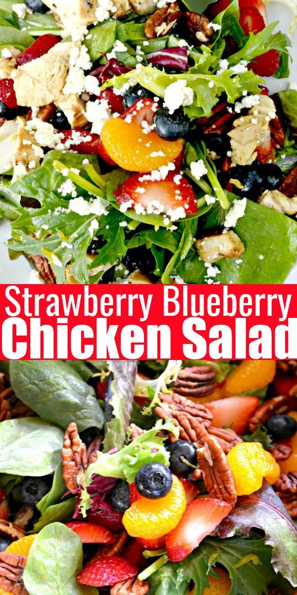 a close up of a salad on a plate with the words strawberry blueberry chicken salad