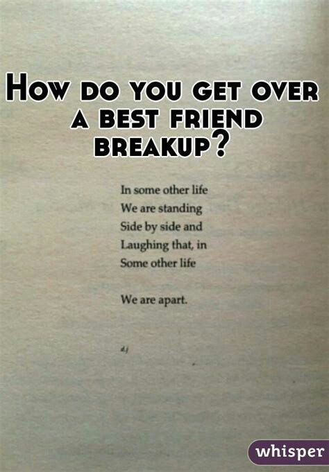 a book with the title how do you get over a best friend break up?