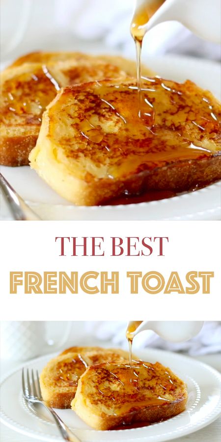 french toast with syrup being drizzled over it on a white plate and the words, the best french toast