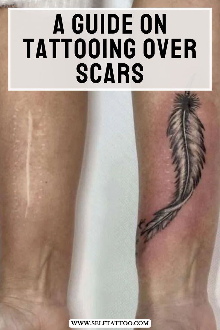 two legs with tattoos on them and the words, a guide on tattooing over scars