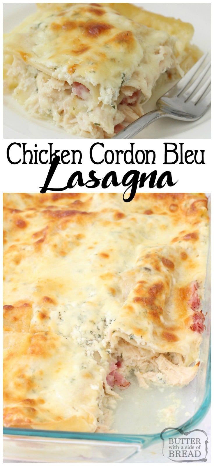 chicken cordon bleu lasagna is an easy and delicious casserole recipe