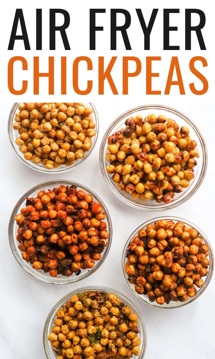 four glass bowls filled with chickpeas on top of a white tablecloth and text overlay reads air fryer chicken peas