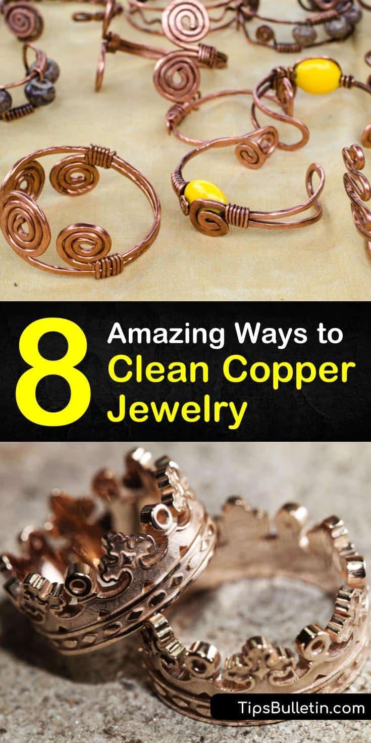 an image of jewelry with the title 8 amazing ways to clean copper jewelry on it