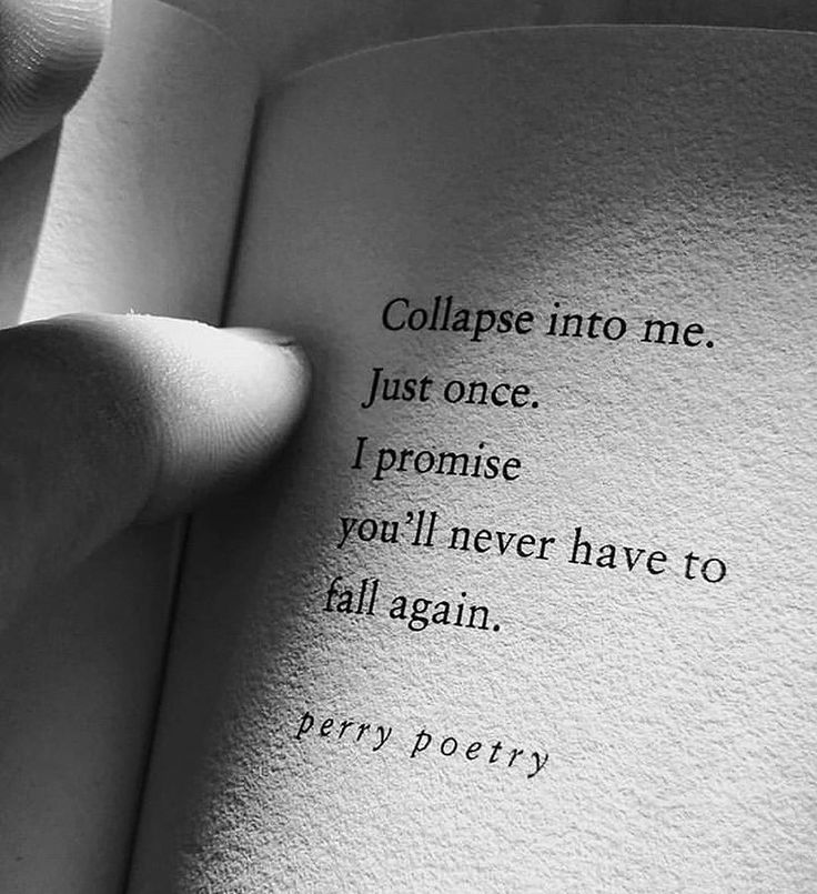 a person holding an open book with the words collage into me just once, i promise you'll never have to fall again