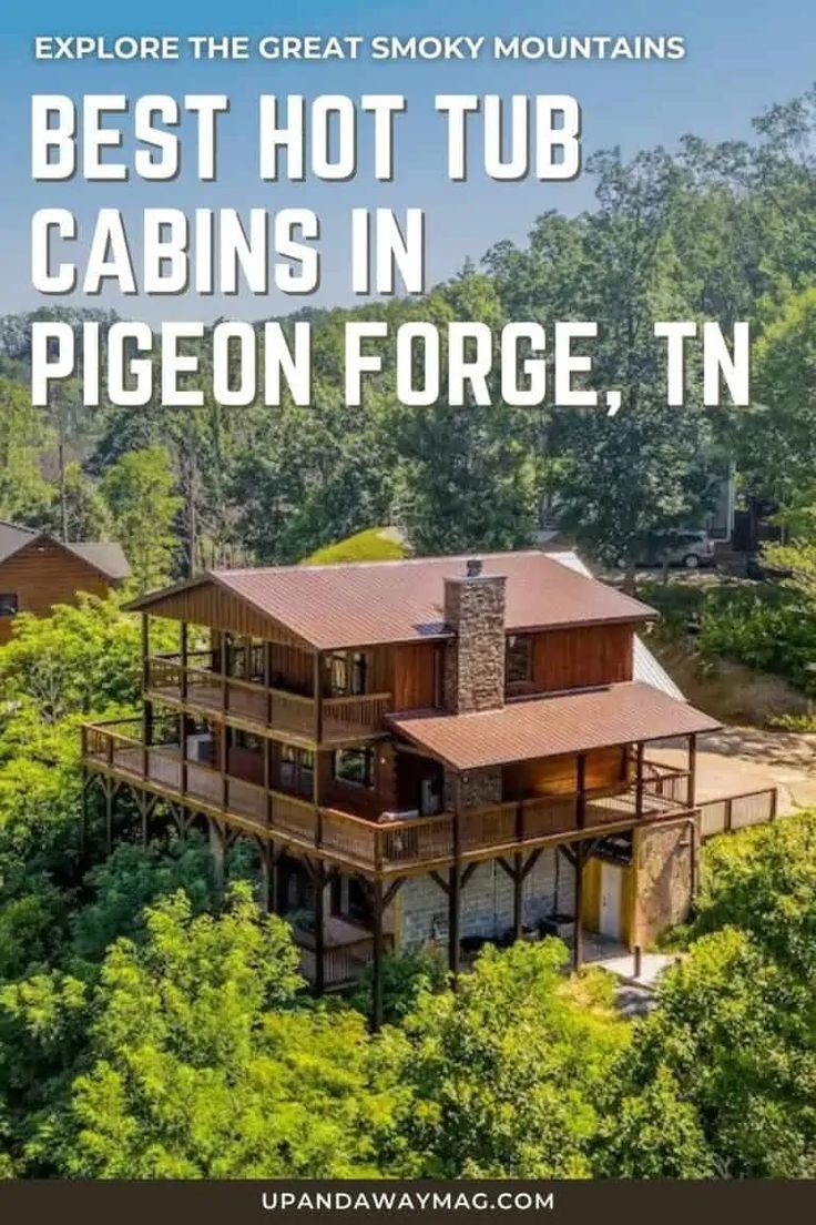 an aerial view of a cabin with the words best hot tub cabins in pigeonon gorge, tn