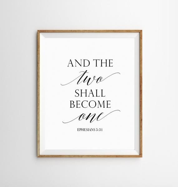 a black and white print with the words and the two shall become one on it