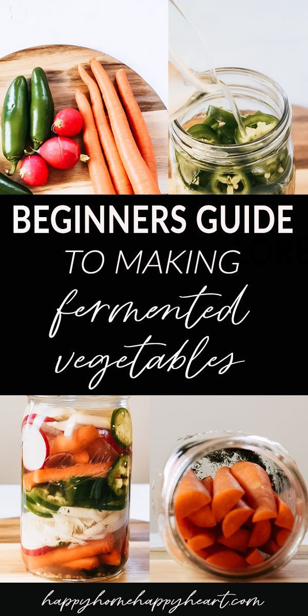 the ultimate beginner's guide to making fermented vegetables in jars