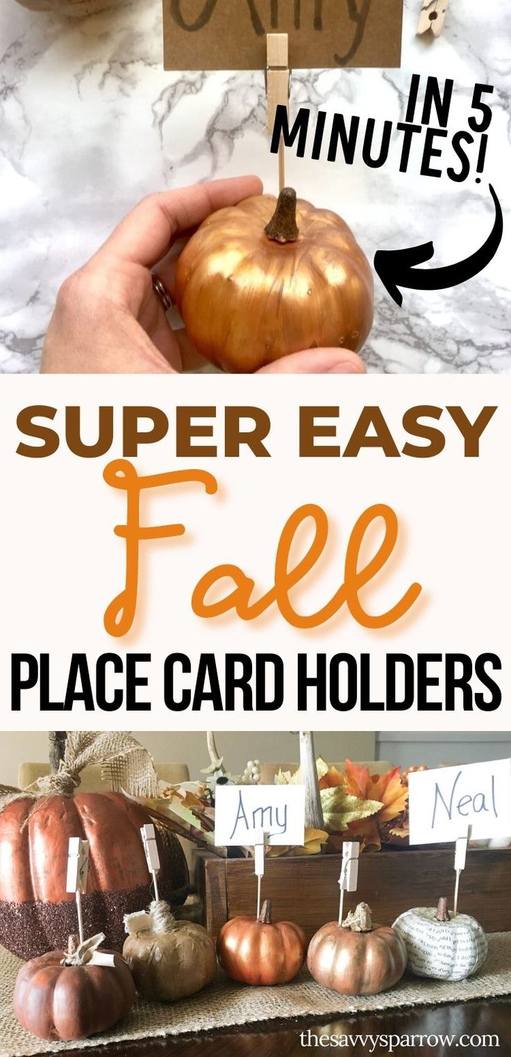 an easy fall place card holder with the words super easy to make it look like they are