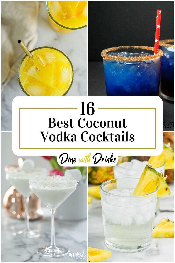 Collage of 4 coconut vodka cocktails. Alcoholic Drinks With Cream Of Coconut, Coconut Ciroc Mixed Drinks, Cocktails For The Beach, Ciroc Coconut Vodka Recipes, Vodka Coconut Water Cocktails, Coconut Water Alcoholic Drinks, Coconut 1800 Drink Recipes, Cocktails With Coconut Cream, Coconut Water Cocktail Recipes