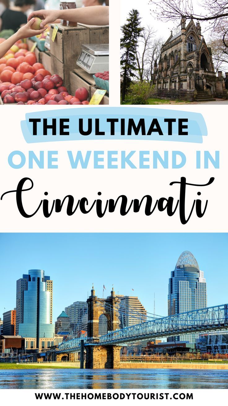 the ultimate one - week trip in cincinnati, illinois