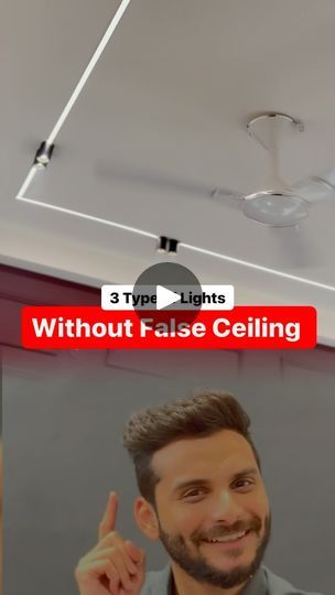 a man is smiling and pointing to the ceiling in front of him, with text that reads 3 tips for lighting without false ceilings