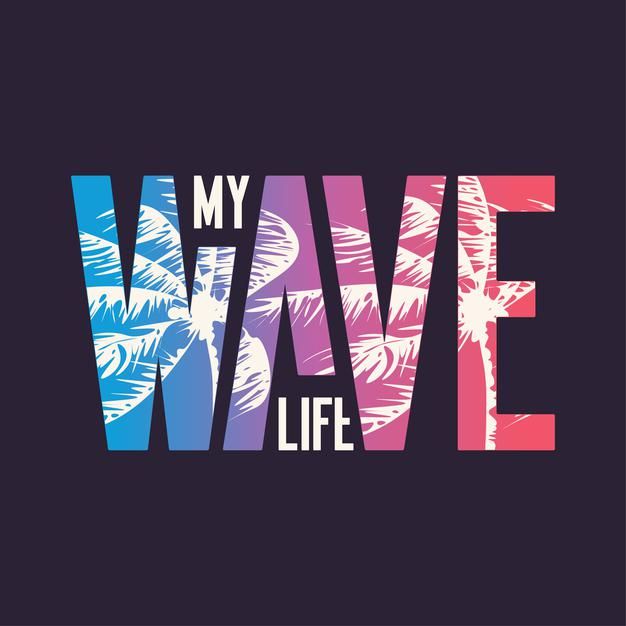 the words my wave life are painted in bright colors on a dark background with palm trees