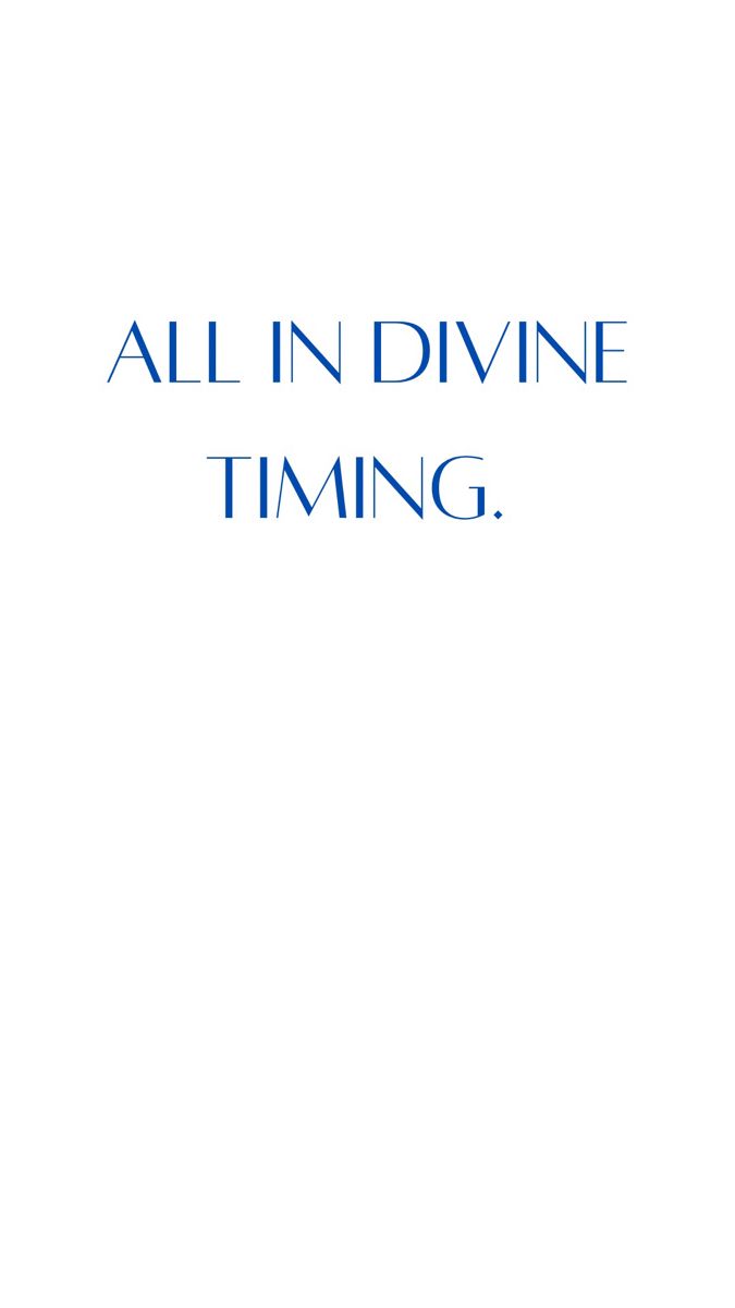 the words all in divine time are blue