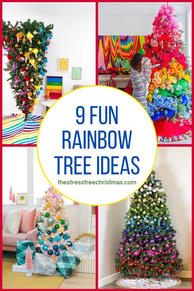 colorful christmas trees with text overlay reading 9 fun rainbow tree ideas