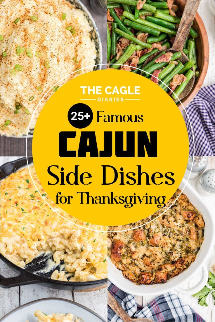 the 25 most famous cajun side dishes for thanksgiving