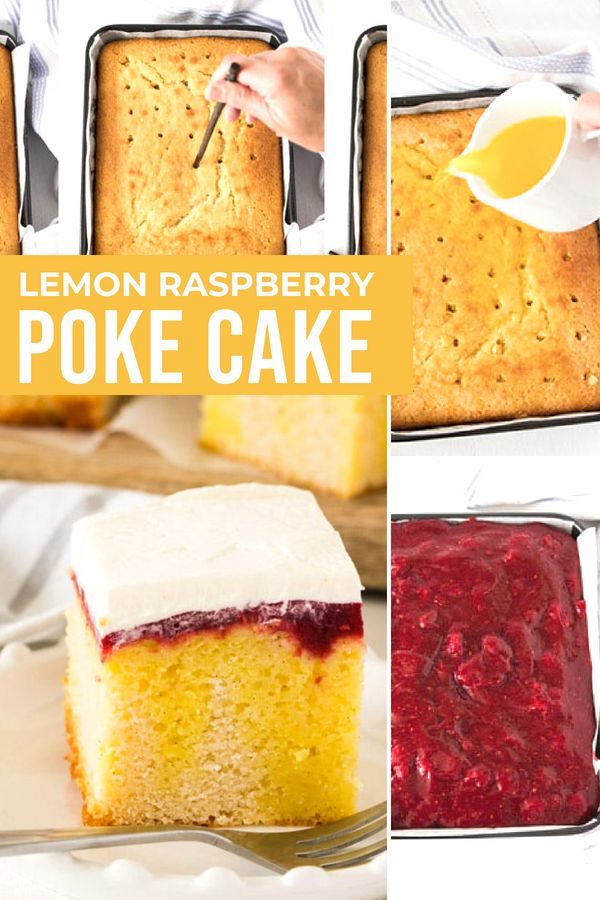 lemon raspberry poke cake collage with text overlay and images above it