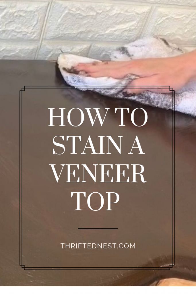 how to stain a veneer top