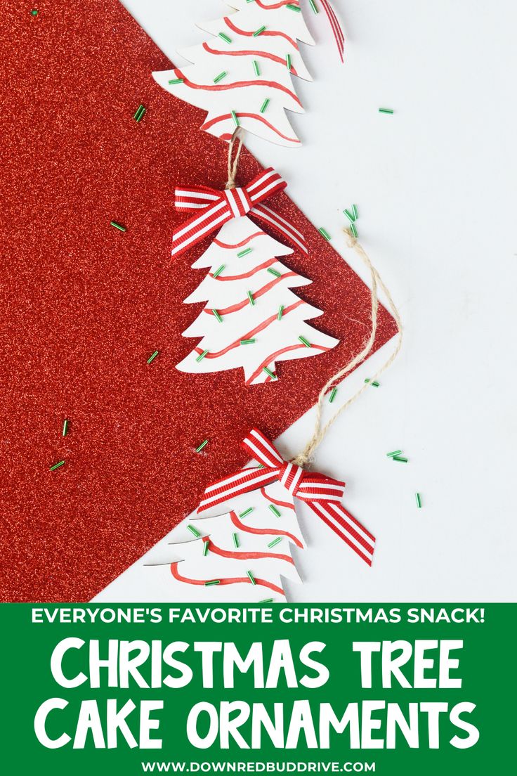 christmas tree cake ornaments with the words everyone's favorite christmas snack