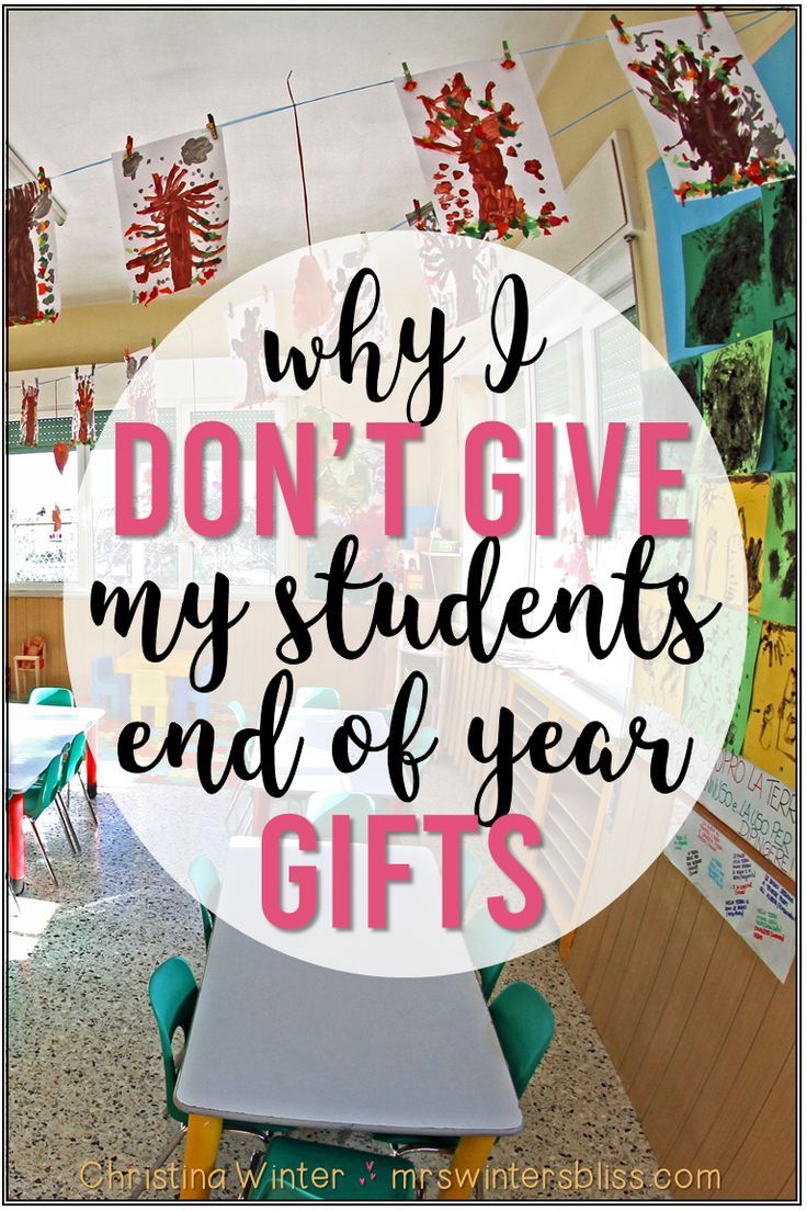 a classroom with the words why i don't give my students end of year gifts