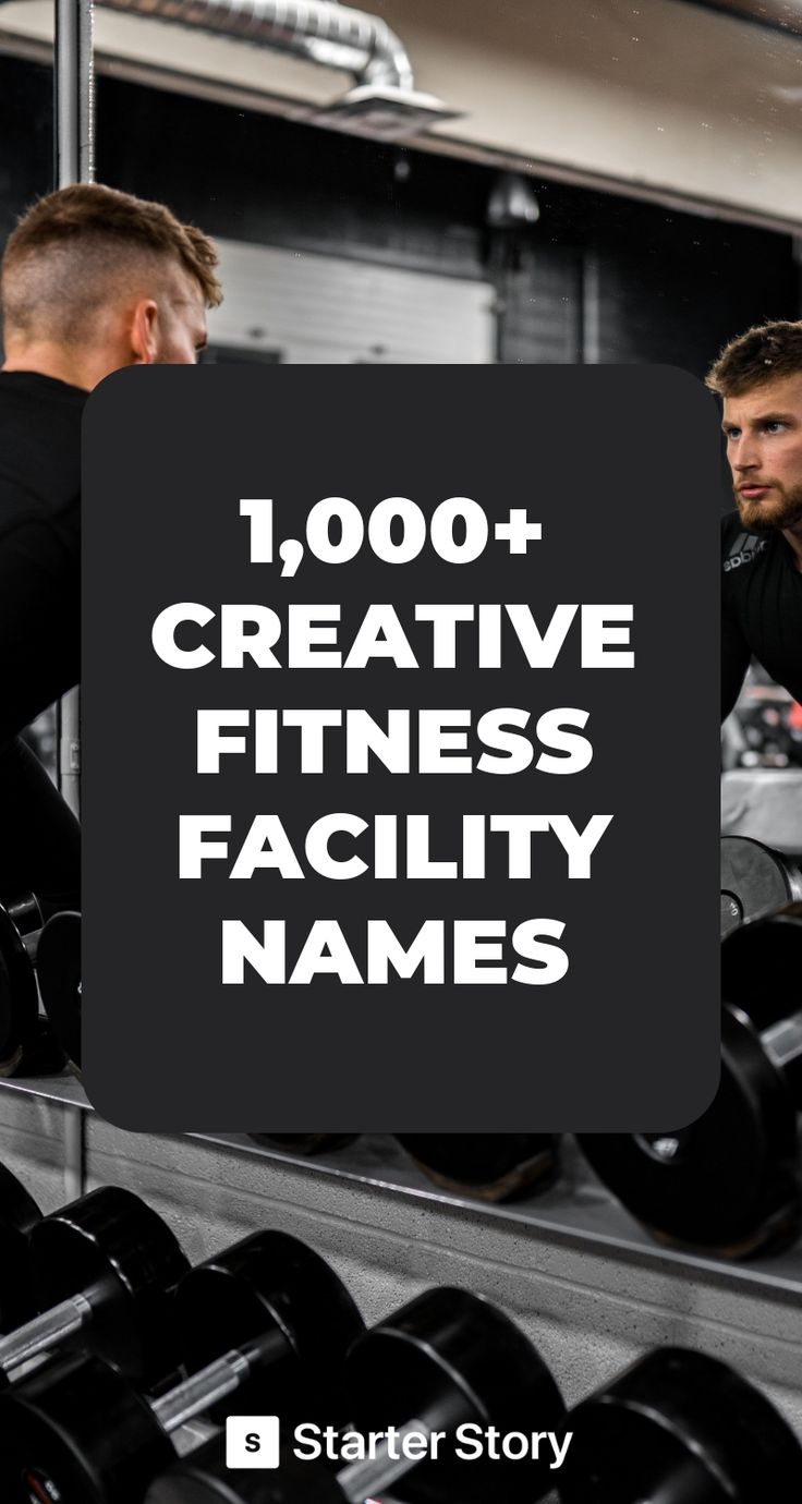 two men working out in the gym with text overlay that reads, 100 + creative fitness facility names