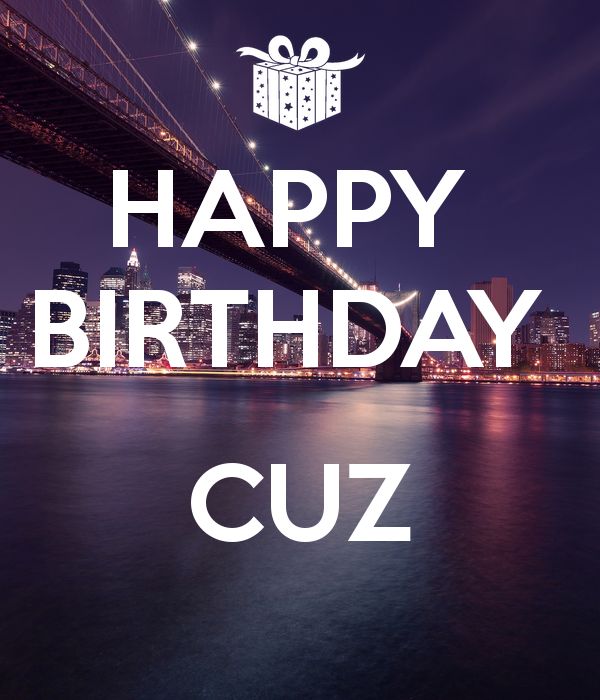 a birthday card with the words happy birthday cuz in front of a city skyline