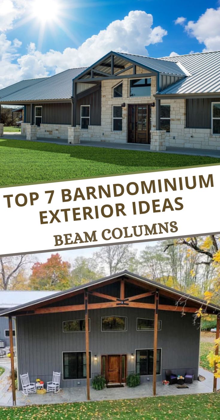 the top 7 barndominiumum exterior ideas beam columns and porches are featured