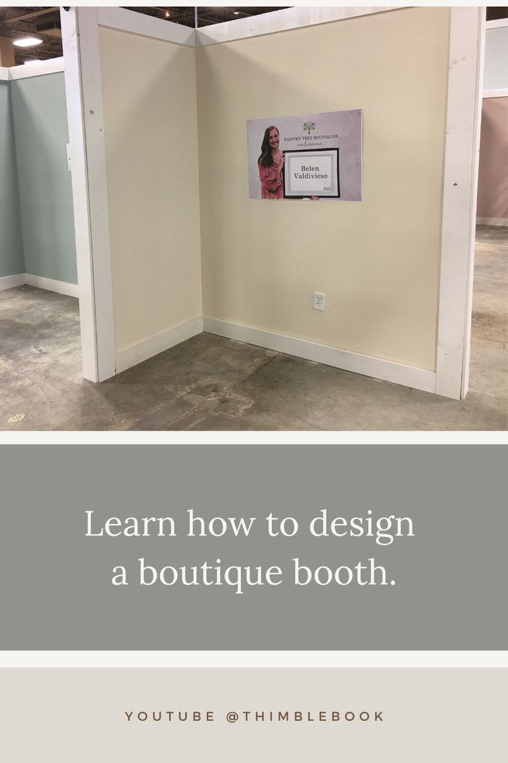 an empty room with the words learn how to design a boutique booth on the wall