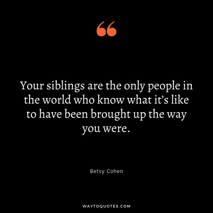 I Love My Siblings Quotes, Missing Siblings Quotes, Protective Sibling Quotes, Loss Of Sibling Brother, Sibling Quotes Meaningful, Quotes On Siblings, Older Sibling Quotes, Sibling Love Aesthetic, Youngest Sibling Quotes