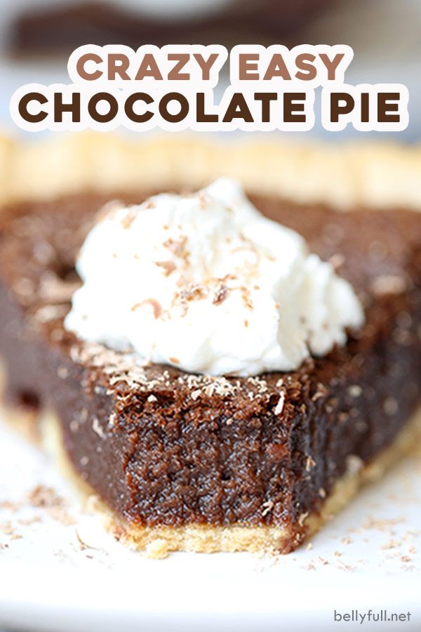 a piece of chocolate pie with whipped cream on top and the words, crazy easy chocolate pie